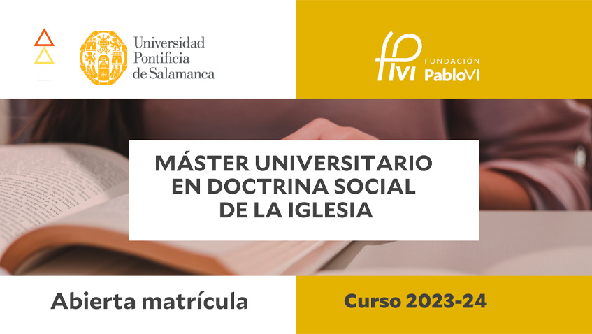 El Máster Universitario en Doctrina Social de la Iglesia decano en España abre una nueva edición
