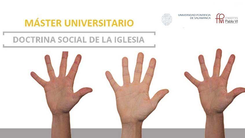 Lee más sobre el artículo Concluye el período de inscripciones para el Máster en Doctrina Social de la Iglesia