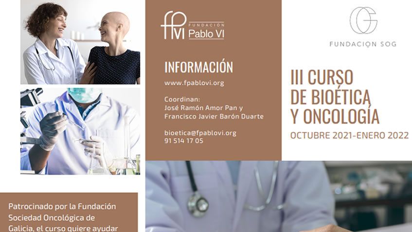 En este momento estás viendo III Edición del curso de Bioética y Oncología de la Fundación Pablo VI