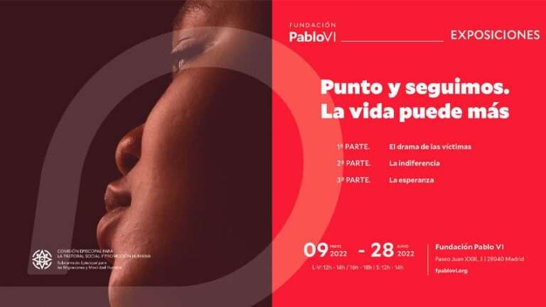 Lee más sobre el artículo Llega a la Fundación Pablo VI la exposición “Punto y seguimos. La vida puede más” que visibiliza el drama de la trata de personas