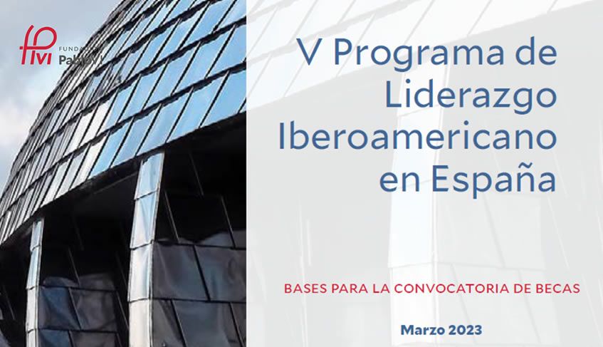 En este momento estás viendo Lista de preseleccionados para el V programa de Liderazgo Iberoamericano