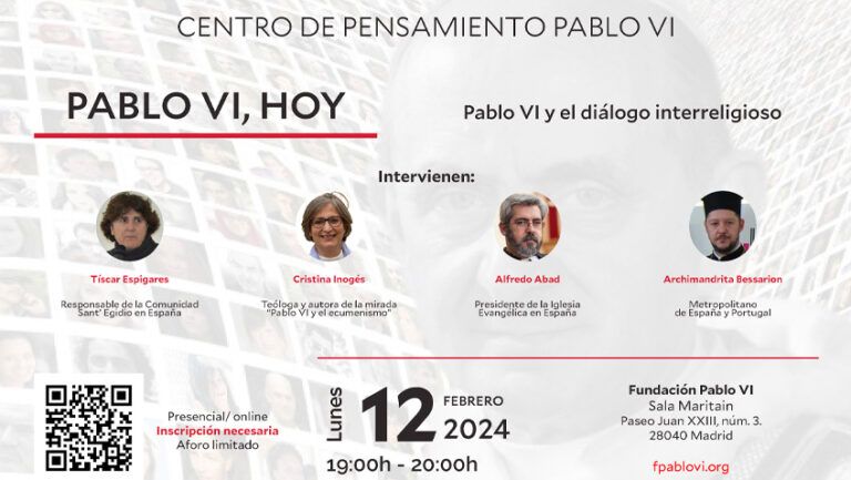 Lee más sobre el artículo Coloquio, “Pablo VI y el diálogo interreligioso”