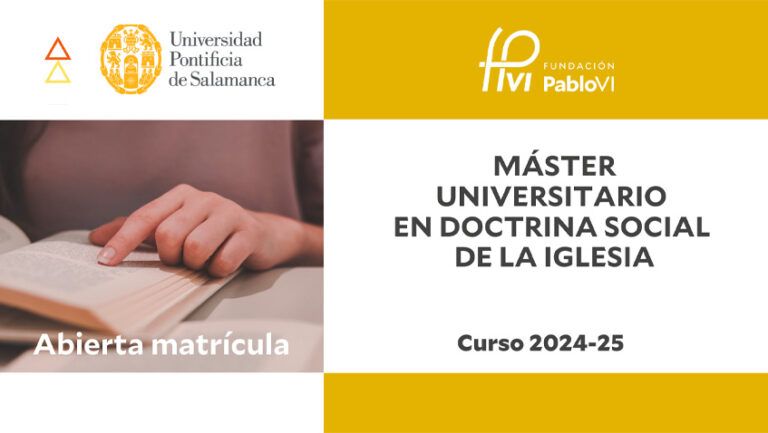 Lee más sobre el artículo Abierta la matrícula de la IX edición del Máster en Doctrina Social de la Iglesia