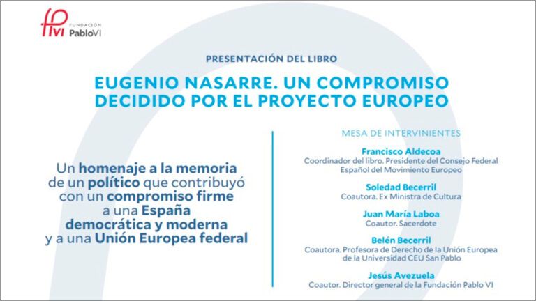 Lee más sobre el artículo Eugenio Nasarre. Un compromiso decidido por el proyecto europeo