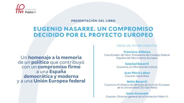 Lee más sobre el artículo Presentación del libro “Eugenio Nasarre. Un compromiso decidido por el proyecto europeo”