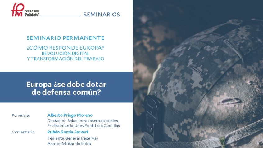 Lee más sobre el artículo Europa ¿se debe dotar de defensa común?