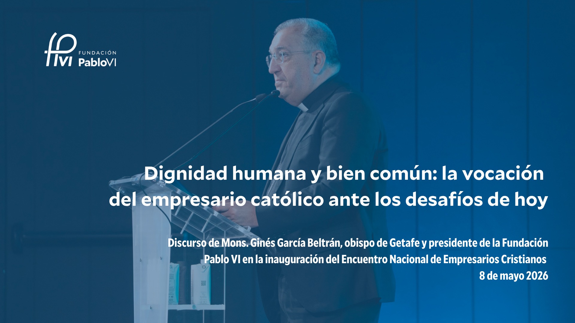 En este momento estás viendo Dignidad humana y bien común: la vocación del empresario católico ante los desafíos de hoy